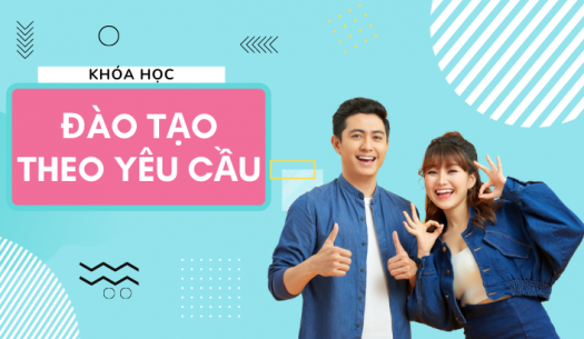Khóa học Đào tạo theo yêu cầu