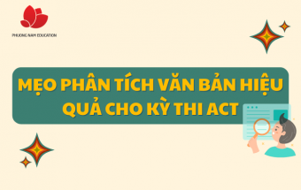 Mẹo phân tích văn bản hiệu quả cho kỳ thi ACT